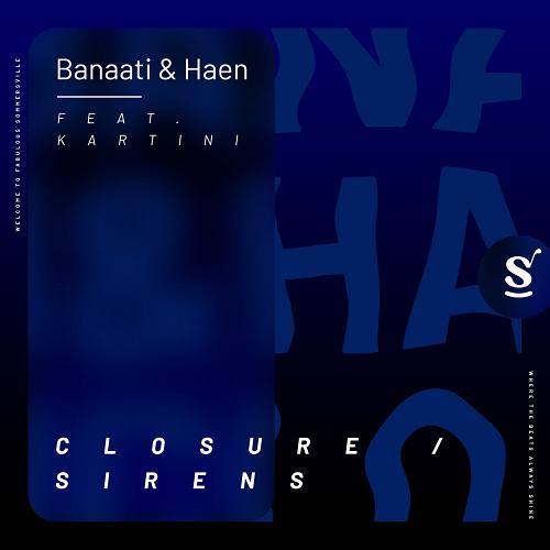 Banaati, Haen, KARTINI - Closure  Sirens [SVR061]